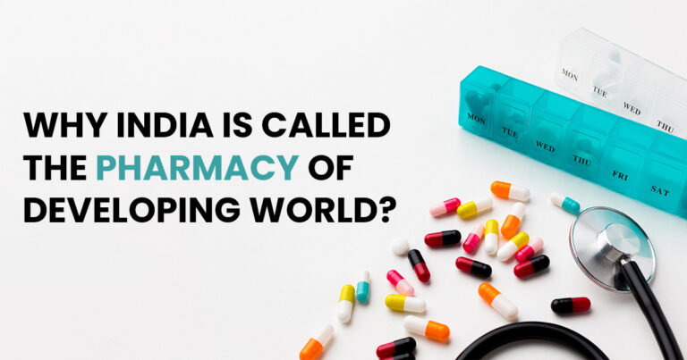 Why India is called the pharmacy of developing world?